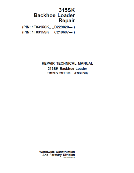 John Deere 315SK Backhoe Loader Repair Technical Manual (S.N after C229820 & D219607 - )