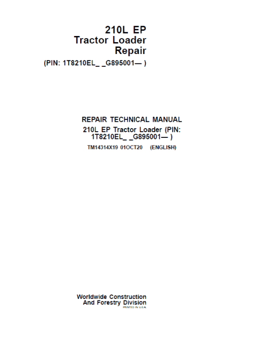 John Deere 210L EP Tractor Loader Repair Technical Manual (S.N after G895001 - )