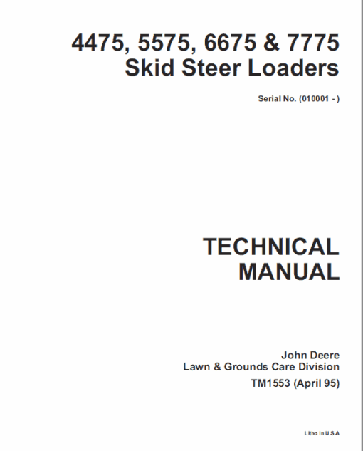 John Deere 4475, 5575, 6675, 7775 Skid-Steer Loader Technical Manual