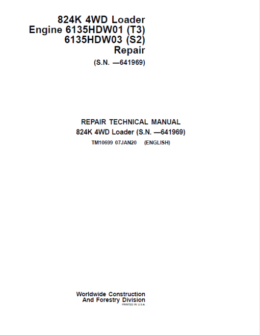 John Deere 824K 4WD Engine T3 & S2 Loader Technical Manual (S.N before - 641969)