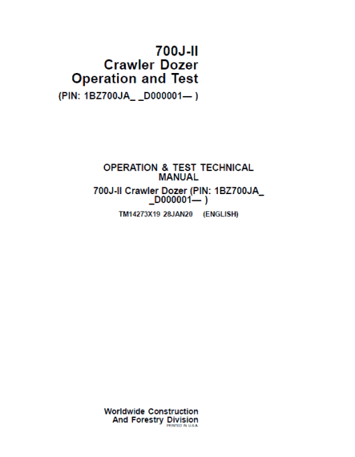 John Deere 700J-II Crawler Dozer Technical Manual (SN. from D000001 - D306725)