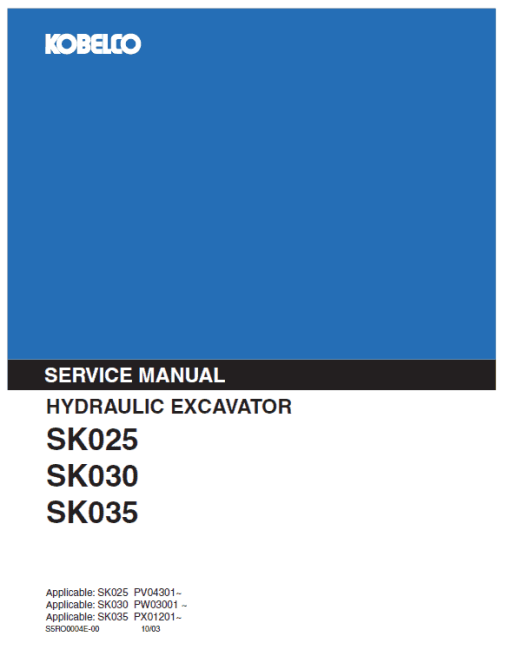 Kobelco SK025, SK030 and SK035 Excavator Service Manual