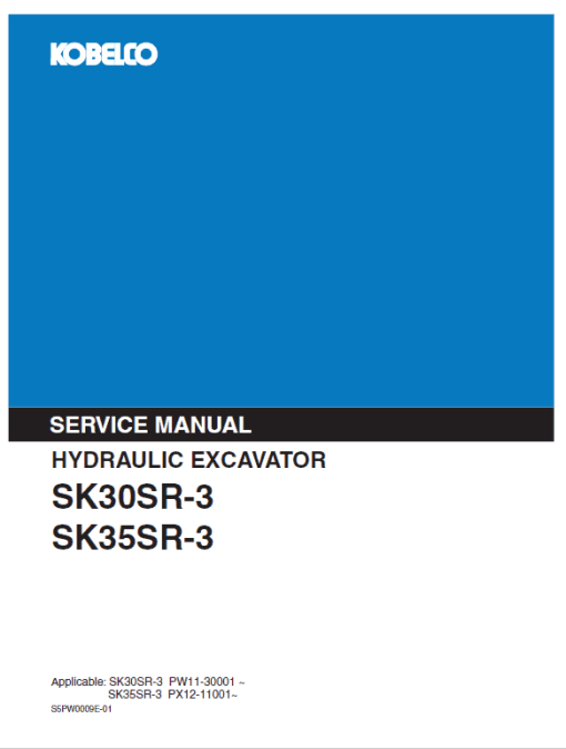 Kobelco SK30SR-3 and SK35SR-3 Excavator Service Manual