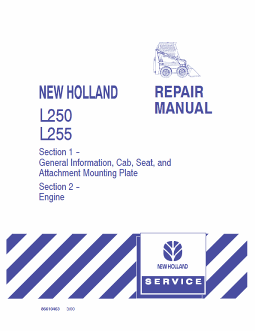 New Holland L250, L255 SkidSteer Loader Service Manual