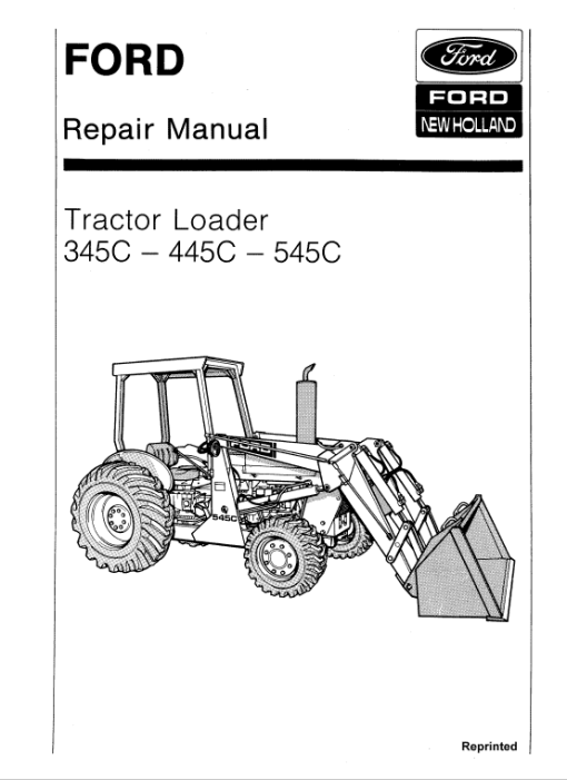 Ford 345C, 445C, 545C Backhoe Loader Tractor Service Manual