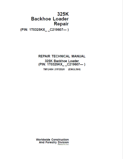 John Deere 325K Backhoe Loader Repair Technical Manual (S.N C219607 - C235588)