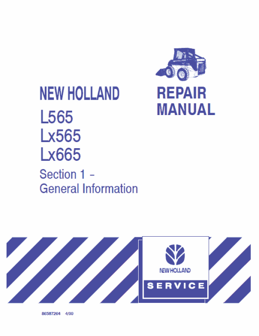 New Holland L565, LX565, LX665 SkidSteer Loader Service Manual