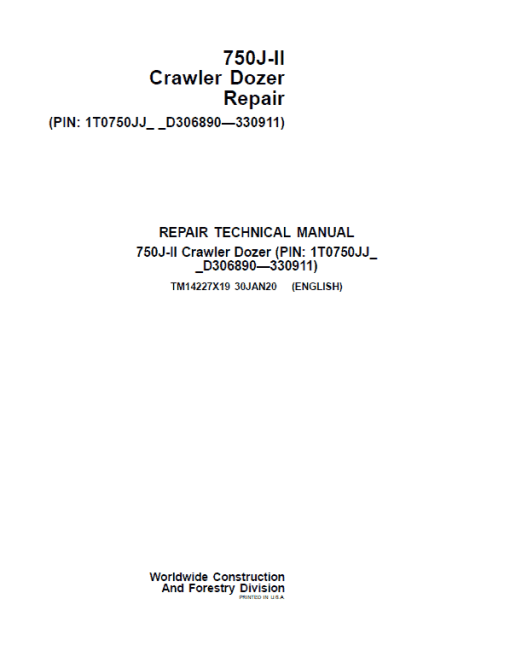 John Deere 750J-II Crawler Dozer Technical Manual (SN. from D306890-D330911)