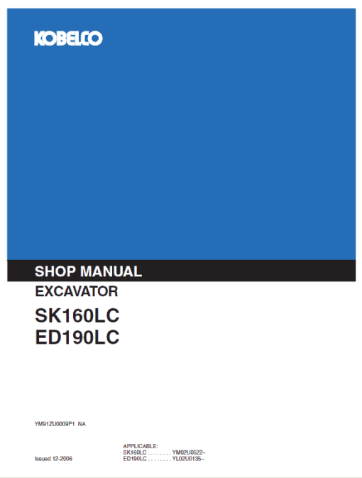 Kobelco SK160LC and ED190LC Excavator Service Manual