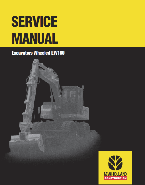 New Holland EW160 Wheeled Excavator Service Manual