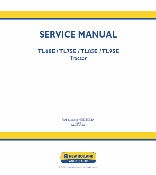 New Holland TL60E, TL75E, TL85E, TL95E Tractor Service Manual