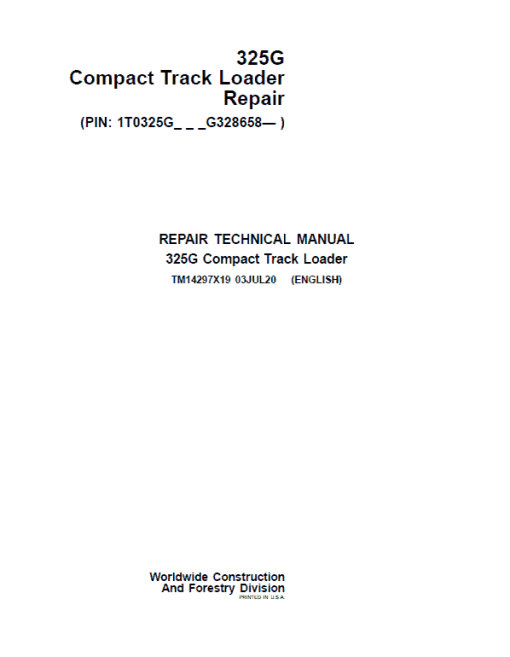 John Deere 325G Compact Track Loader Repair Technical Manual (S.N after G328658 - )