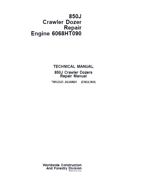 John Deere 850J with Engine 6068HT090 Crawler Dozer Technical Manual