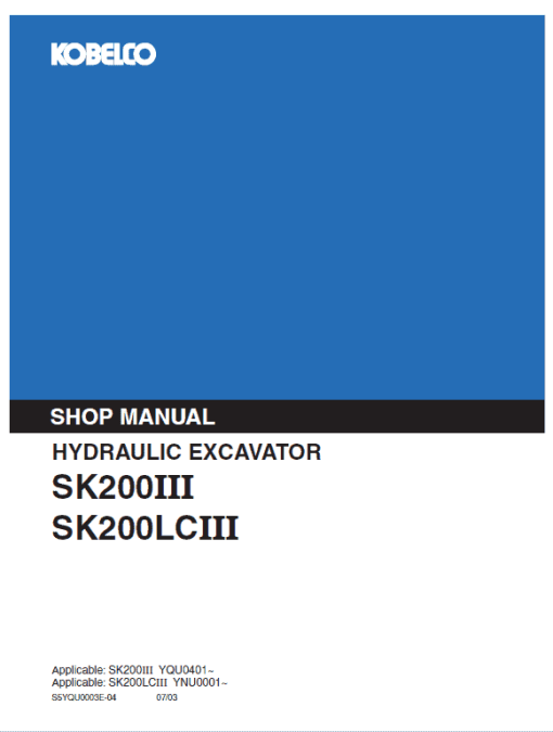 Kobelco SK200-3, SK200LC-3 Excavator Service Manual