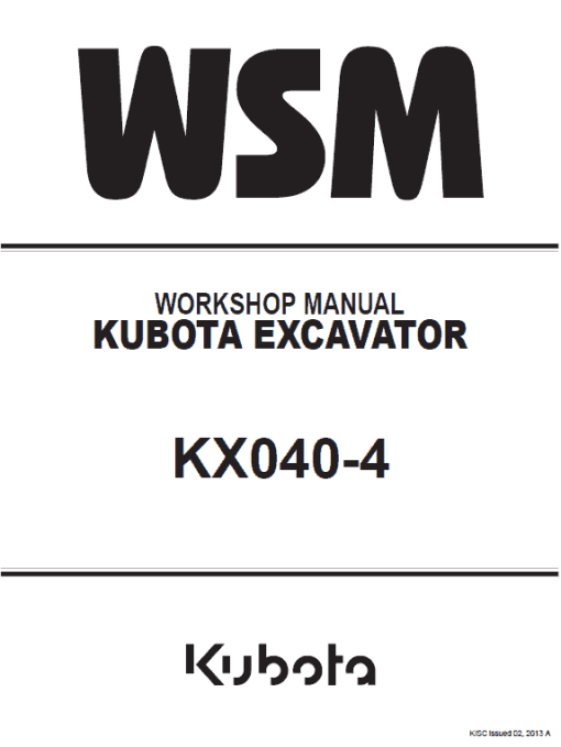 Kubota KX040-4 Excavator Workshop Service Manual