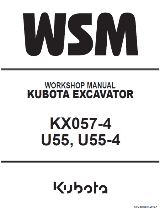 Kubota KX057-4, U55, U55-4 Excavator Workshop Service Manual