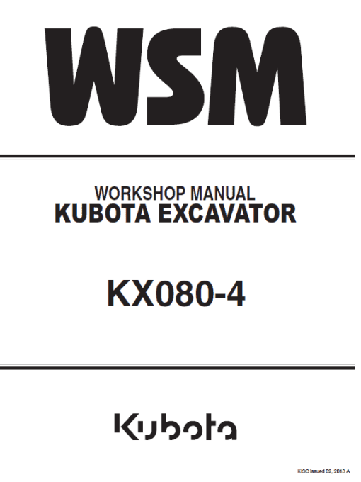 Kubota KX080-4 Excavator Workshop Service Manual