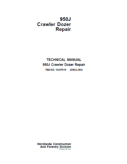 John Deere 950J Crawler Dozer Technical Manual (TM2363 and TM2364)