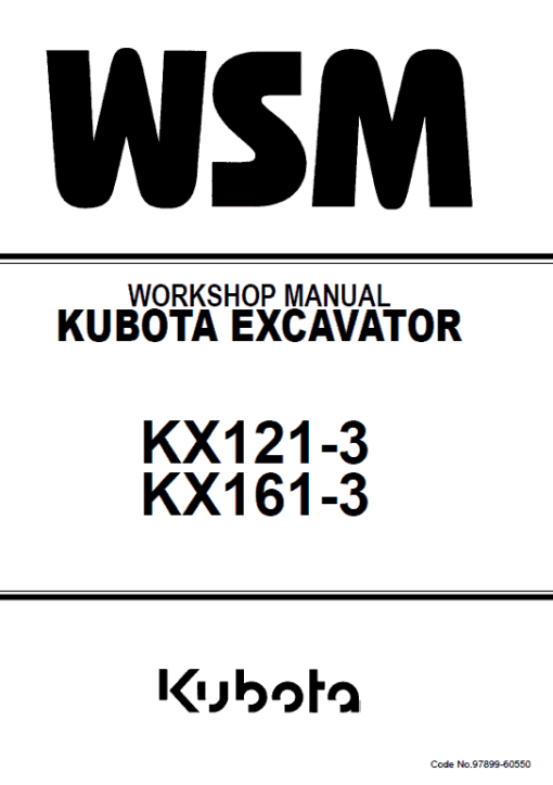 Kubota KX121-3, KX161-3 Excavator Workshop Service Manual