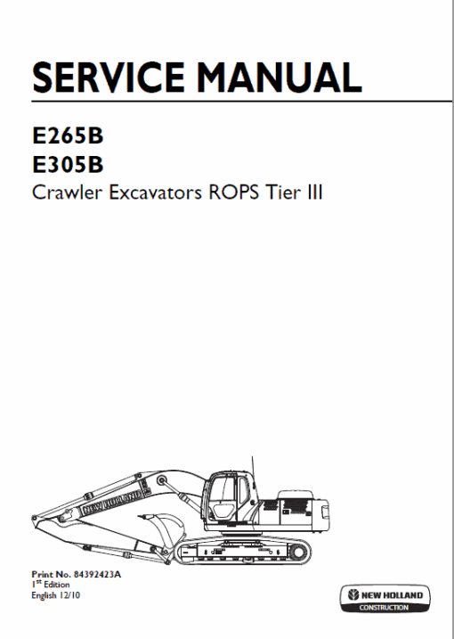 New Holland E265B, E305B ROPS Tier 3 Excavator Service Manual