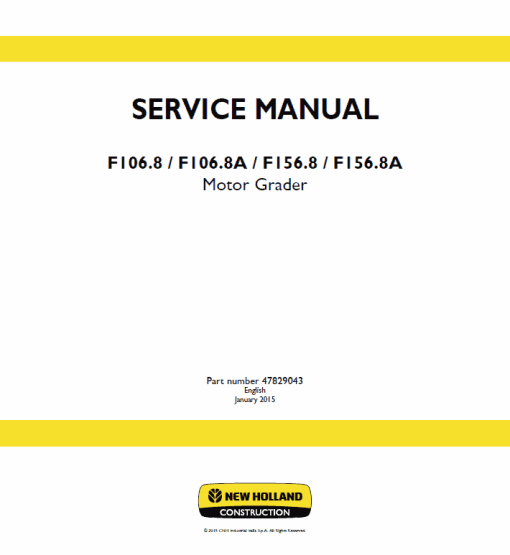 New Holland F106.8, F106.8A, F156.8, F156.8A Motor Grader Manual