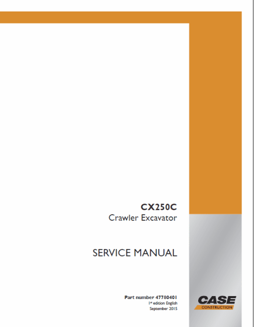 Case CX250C Crawler Excavator Service Manual