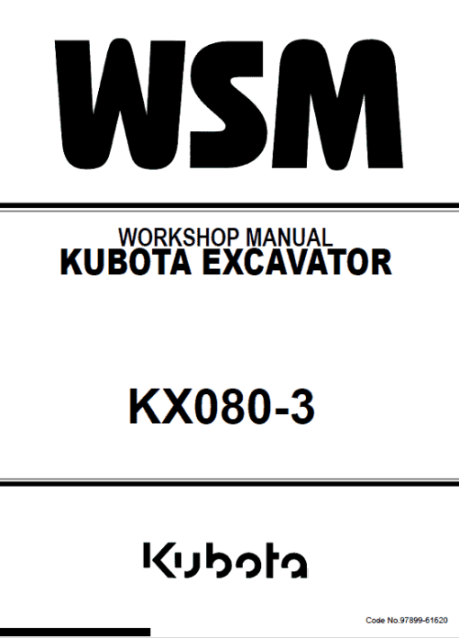 Kubota KX080-3 Excavator Workshop Service Manual