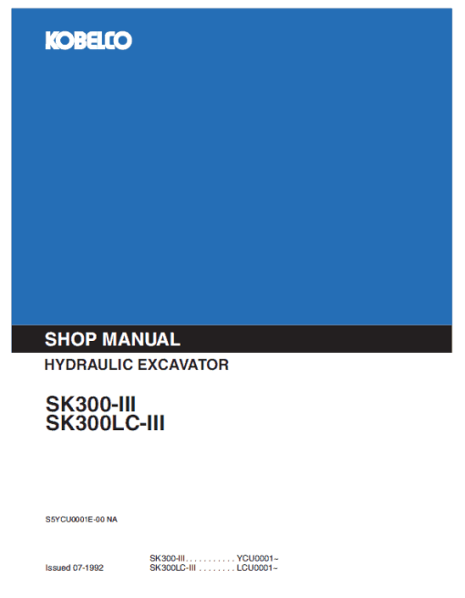 Kobelco SK300-III, SK300LC-III Excavator Service Manual