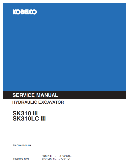 Kobelco SK310-III, SK310LC-III Excavator Service Manual