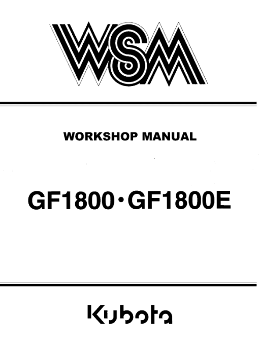 Kubota GF1800, GF1800E Lawn Mower Workshop Service Manual