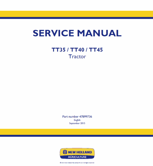 New Holland TT35, TT40, TT45 Tractor Service Manual