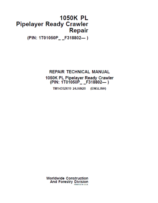 John Deere 1050K PL Pipelayer Crawler Dozer Technical Manual (SN. F318802-)