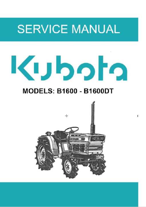 Kubota B1600, B1600DT Tractor Operating Manual