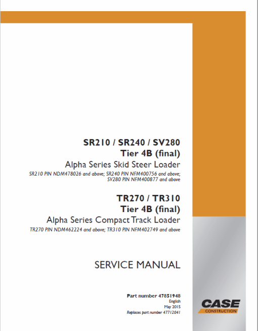 Case SR210, SR240, SV280 SkidSteer Service Manual (Tier 4B) - Image 2