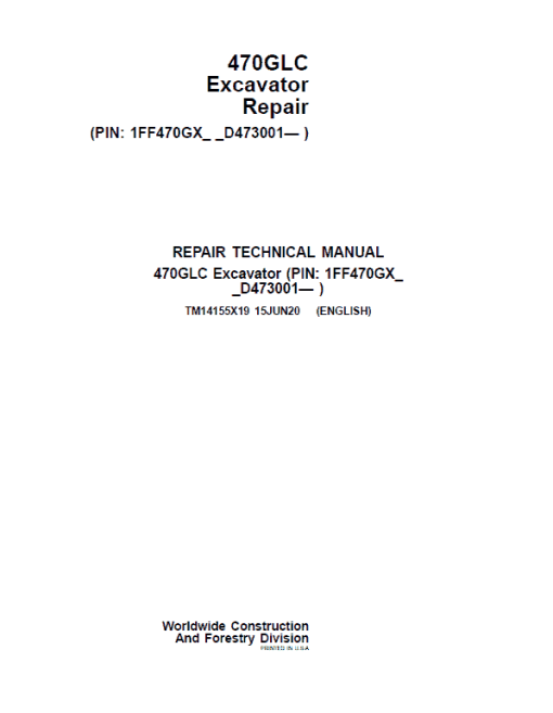 John Deere 470GLC Excavator Repair Technical Manual (SN. D473001-)