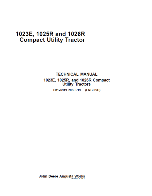 John Deere 1023E, 1025R, 1026R Compact Utility Tractor Service Manual