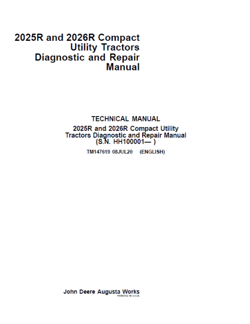 John Deere 2025R, 2026R Compact Utility Tractors Repair Technical Manual (S.N HH100001-)