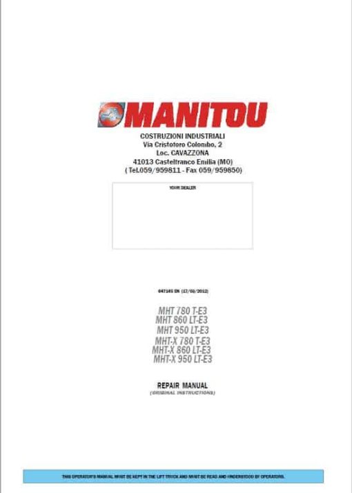 Manitou MHT 780 T-E3, MHT 860 LT-E3, MHT 950 LT-E3 Telehandler Repair Service Manual