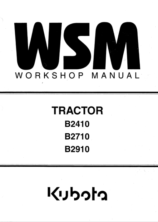 Kubota B2410, B2710, B2910, B7800HSD Tractor Service Manual - Image 2