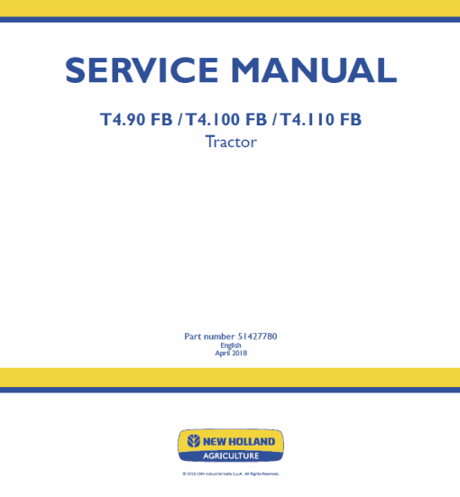 New Holland T4.90 FB, T4.100 FB, T4.110 FB Tractor Service Manual