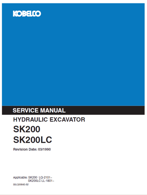 Kobelco SK200, SK200LC Excavator Service Manual