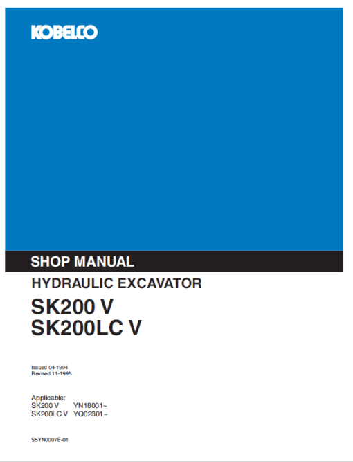 Kobelco SK200-V, SK200LC-V Excavator Service Manual