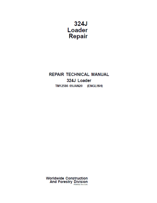 John Deere 324J Loader Repair Technical Manual