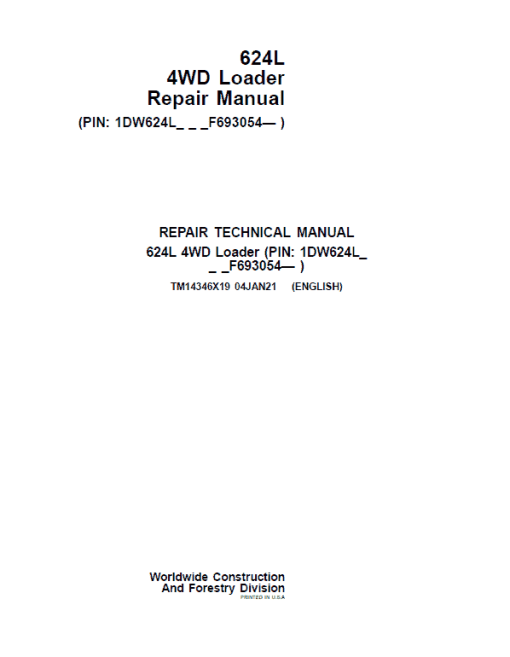 John Deere 624L 4WD Loader Repair Technical Manual (S.N after F693054 - )