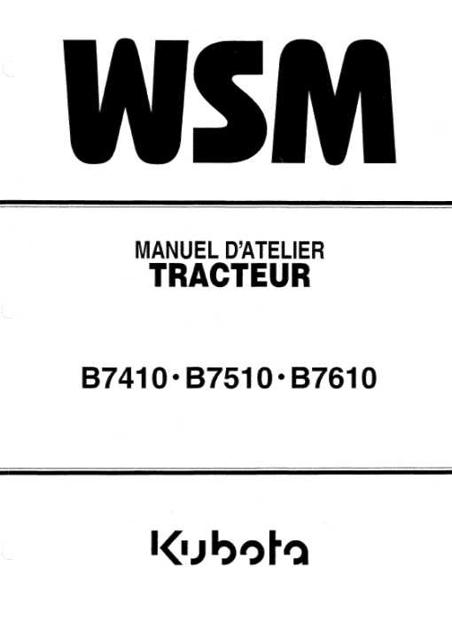 Kubota B7410, B7510, B7610 Tractor Workshop Manual