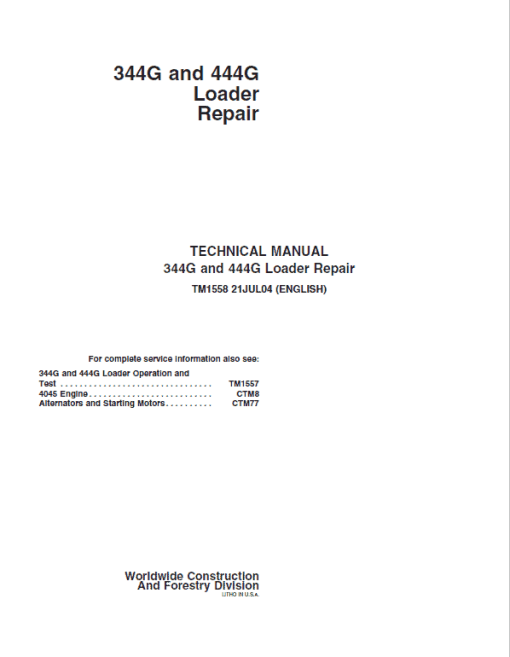 John Deere 344G, 444G Loader Repair Technical Manual