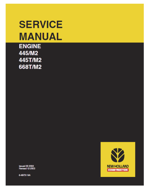 New Holland 445 M2, 445T M2, 668T M2 Engine Service Manual