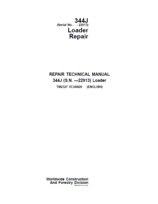 John Deere 344J Loader Repair Technical Manual (SN. before 22913)