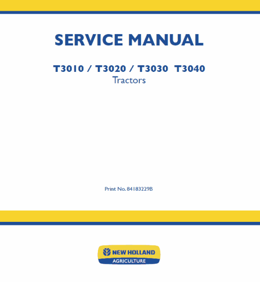 New Holland T3010, T3020, T3030, T3040 Tractors Service Manual