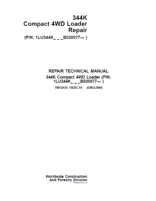 John Deere 344K Loader Repair Technical Manual (SN. after B030077)